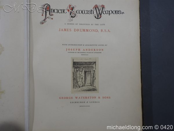 Ancient Scottish Weapons by Joseph Anderson and James Drummond Edinburgh & London, 1881