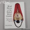 Head Dress of the British Heavy cavalry 1842 - 1934