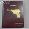 The P.38 Pistol by Warren H Buxton Volume 2