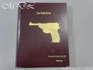 The P.38 Pistol by Warren H Buxton Volume 2