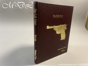 The P.38 Pistol by Warren H Buxton Volume 2